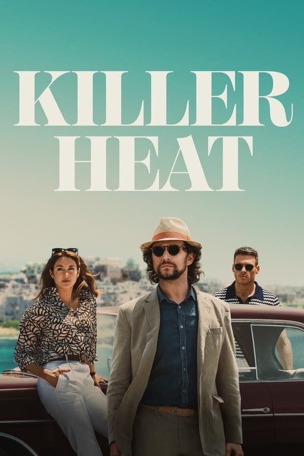 Sizzling Adventure Awaits in Killer Heat 2024