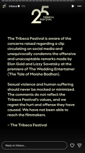 Tribeca Slams Palestinian “Dog Rape” Joke Made By ‘The Wedding Entertainer’s Elon Gold: “Offensive And Unacceptable” Tribeca Slams Palestinian “Dog Rape” Joke Made By ‘The Wedding Entertainer’s Elon Gold: “Offensive And Unacceptable”